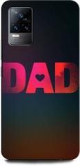 Orbiqe Back Cover for VIVO V21E 4G DAD LOVE, MY DAD IS MY HERO, FAMILY LOVE (Hard Case, Pack of: 1)