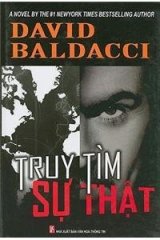 Truy Tim Su That = The Whole Truth By: David Baldacci