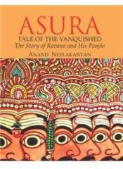 Asura By: Anand Neelakantan, MR Anand Neelakantan