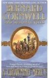 A Crowning Mercy By: Bernard Cornwell, Susannah Kells