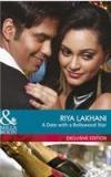 A Date With Bollywood Star By: Riya Lakhani