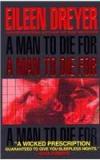 A Man To Die For By: Eileen Dreyer