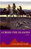 Across The Seasons By: Laura Rugel Glise