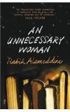 An Unnecessary Woman By: Rabih Alameddine