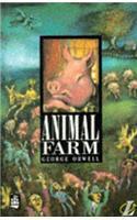 Animal Farm By: George Orwell, Roy Blatchford, Trevor Millum