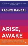 Arise, Awake By: Rashmi Bansal