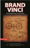 Brand Vinci: Decoding Facets Of Branding By: Pavan Padki