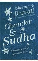 Chander And Sudha By: Dharamvir Bharati, Poonam Saxena Tr.