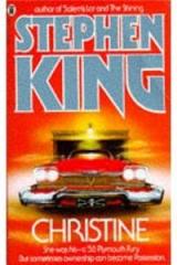 Christine By: Stephen King