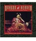 Dragon Of Heaven: The Memoirs Of The Last Empress Of China By: David Bouchard, Zhong Yang Huang