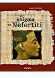 El Enigma De Nefertiti / The Search For Nefertiti By: Joann Fletcher