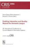 Enabling Interaction And Quality: Beyond The Hanseatic League 8th International Conference On Current Research Information Systems, Bergen, May 11 13 By: Anne Gams Steine Asserson, A. Gams Steine Asserson, E. J. Simons