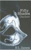 Fifty Shades Darker By: E. L. James