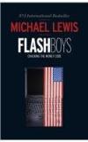 Flash Boys By: Michael Lewis