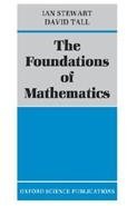 Foundations Of Mathematics By: Ian Stewart, David Tall