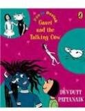 Gauri And The Talking Cow By: Devdutt Pattanaik