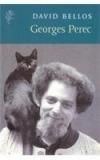 Georges Perec: A Life In Words By: David Bellos