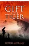 Gift Of The Tiger By: Eugene McCreary