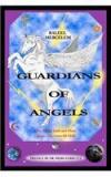 Guardians Of Angels By: Raleel Mercelem