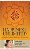 Happiness Unlimited By: Sister Shivani, Suresh Oberoi