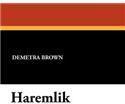 Haremlik By: Demetra Brown