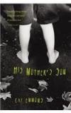 His Mothers Son By: Cai Emmons