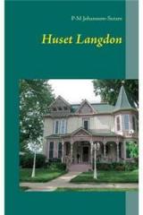 Huset Langdon By: P M Johansson Sutare