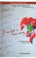 I Too Had a Love Story By: Ravinder Singh