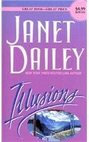 Illusions By: Janet Dailey, Janet, Etc Dailey