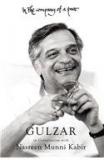 In The Company Of A Poet: Gulzar In Conversation With Nasreen Munni Kabir By: Nasreen Munni Kabir