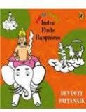 Indra Finds Happiness By: Devdutt Pattanaik