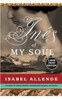 Ines of My Soul By: Isabel Allende, Margaret Sayers Peden