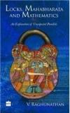 Locks, Mahabharata Mathematics: An Exploration Of Unexpected Parallels By: V. Raghunathan