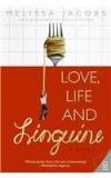 Love, Life And Linguine By: Melissa Jacobs