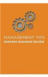 Management Tips By: Au, Harvard Business Review, Harvard Business Review