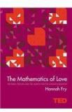 Mathematics Of Love By: Hannah Fry