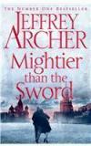 Mightier Than The Sword By: Jeffrey Archer