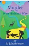 Murder On The West Highland Way By: Jo Johannesson