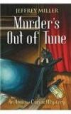 Murders Out Of Tune By: Jeffrey Miller