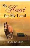 My Heart For My Land By: Jean Galica