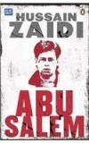 My Name Is Abu Salem By: Hussein Zaidi Hussain