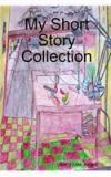 My Short Story Collection By: Barry Lee Jones