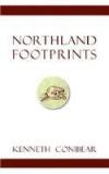 Northland Footprints By: Kenneth Conibear