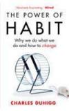 Power Of Habit By: Charles Duhigg