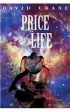 Price Of Life By: David Crane