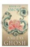 River Of Smoke: Bk. 2 By: Amitav Ghosh