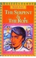 Serpent And The Rope By: Raja Rao