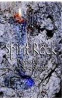 Spirit Rock By: Debbie White, Susie Camden