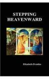 Stepping Heavenward By: Elizabeth Prentiss