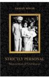 Strictly Personal : Manmohan And Gursharan By: Daman Singh